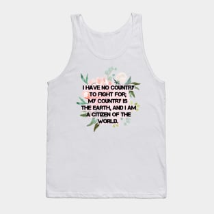 Eugene V. Debs Quote -  I am a citizen of the world Tank Top